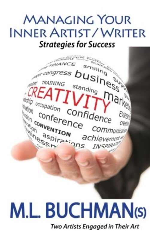 Book cover for "Managing Your Inner Artist / Writer" by ML Buchman