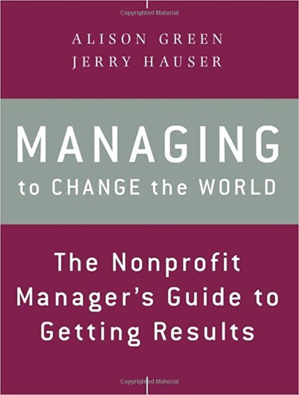 Book cover for "Managing to Change the World" by Alison Green