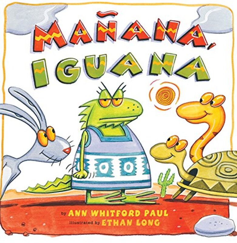 Book cover for "Manana, Iguana" by Ann Whitford Paul