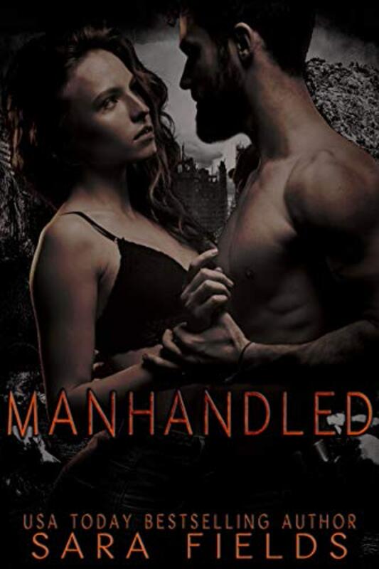 Book cover for "Manhandled" by Sara Fields