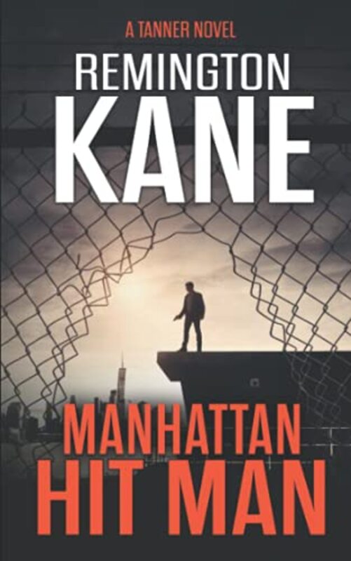 Book cover for "Manhattan Hit Man" by Remington Kane