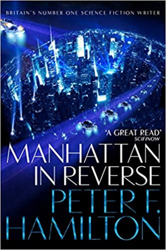 Book cover for "Manhattan in Reverse" by Peter F. Hamilton