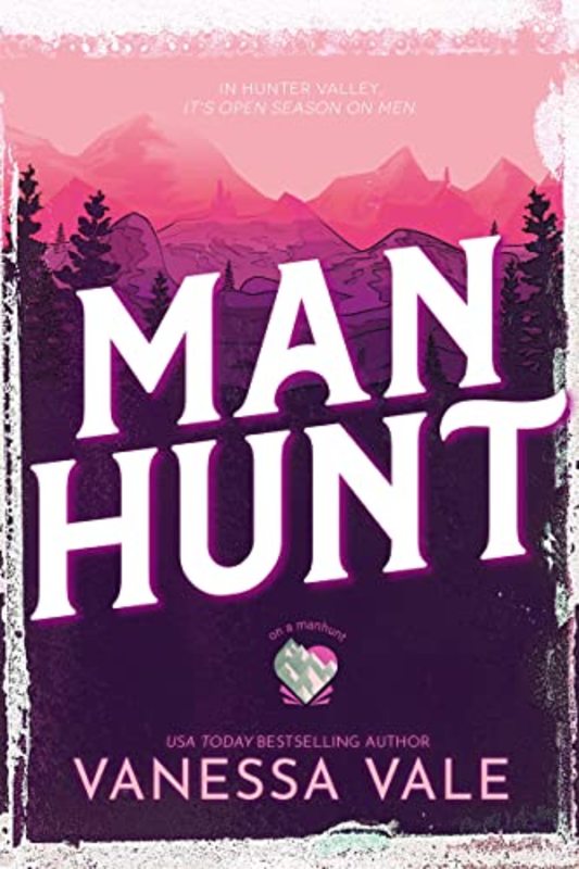 Book cover for "Manhunt" by Vanessa Vale