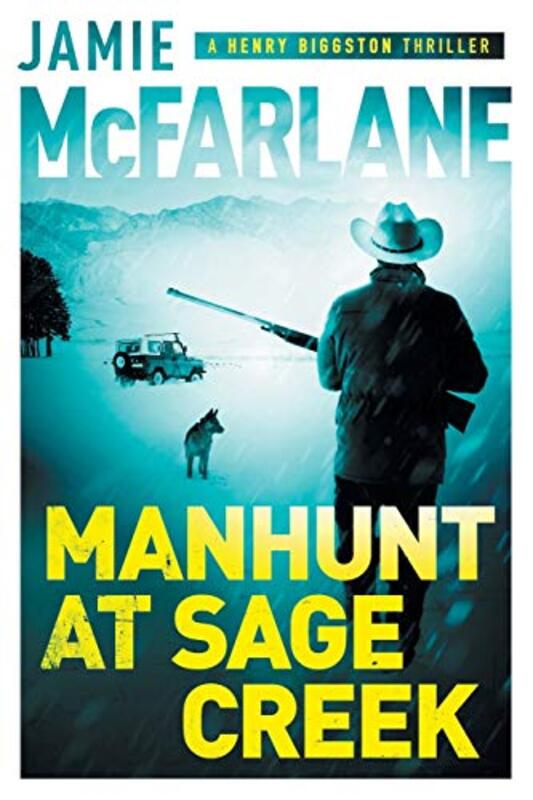 Book cover for "Manhunt at Sage Creek" by Jamie McFarlane
