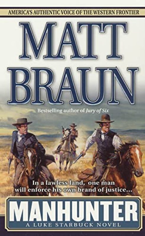 Book cover for "Manhunter" by Matt Braun