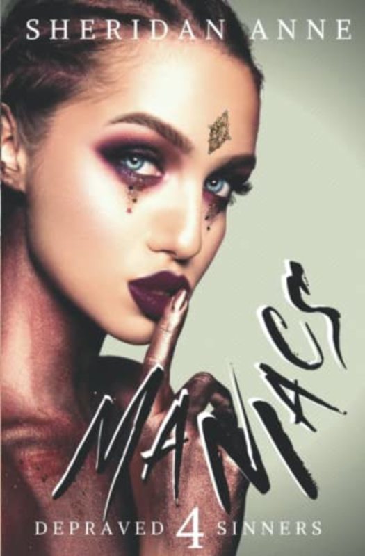 Book cover for "Maniacs" by Sheridan Anne