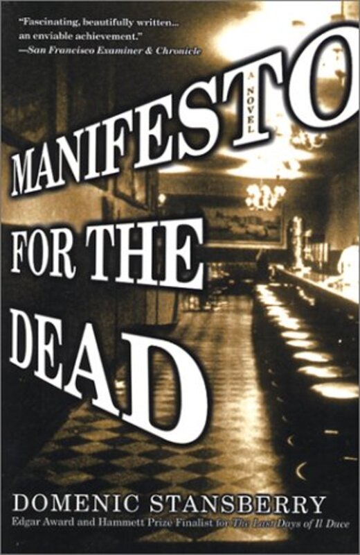 Book cover for "Manifesto for the Dead" by Domenic Stansberry