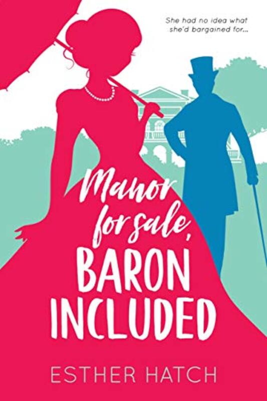 Book cover for "Manor for Sale, Baron Included" by Esther Hatch