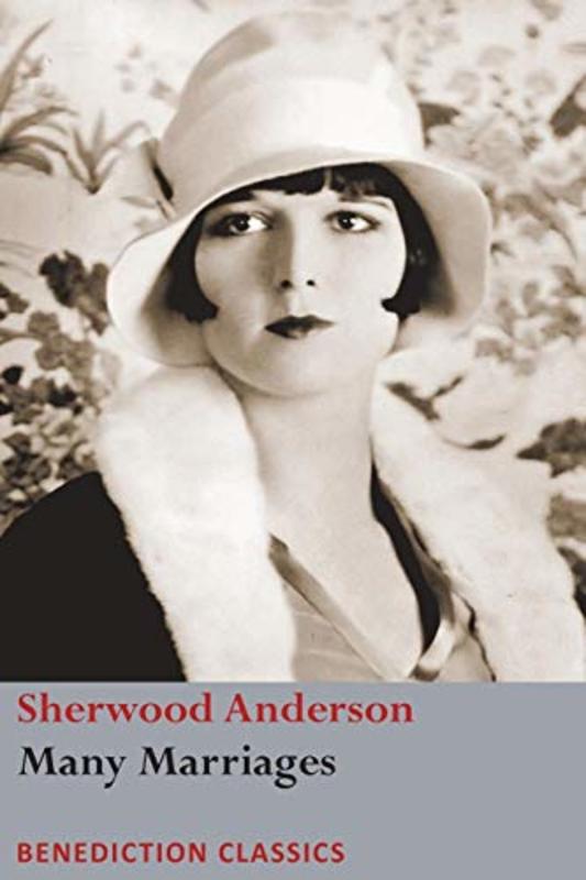 Book cover for "Many Marriages" by Sherwood Anderson