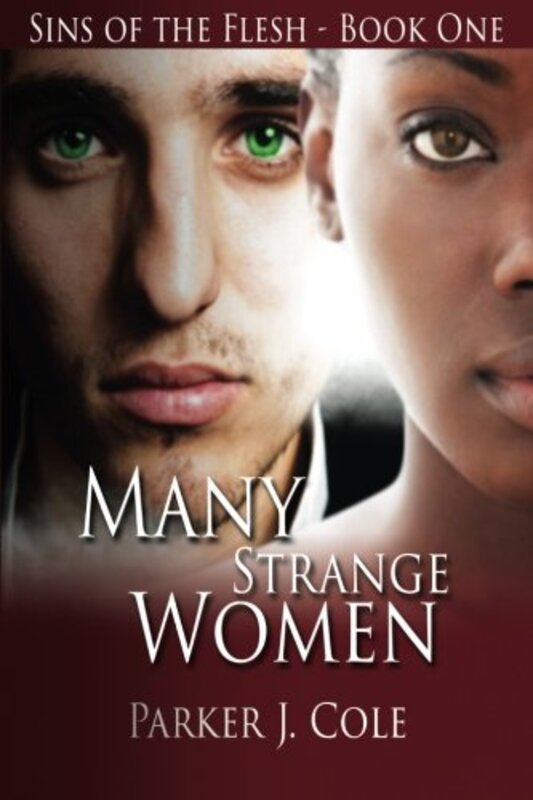 Book cover for "Many Strange Women" by Parker J Cole