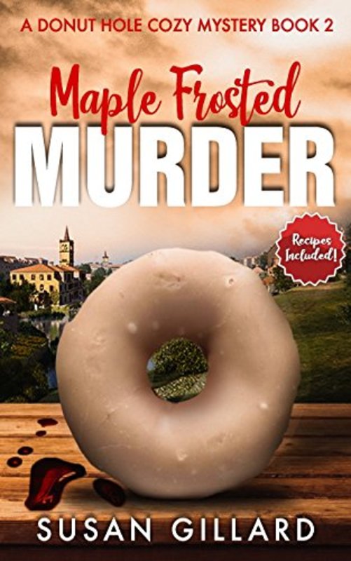 Book cover for "Maple Frosted Murder" by Susan Gillard