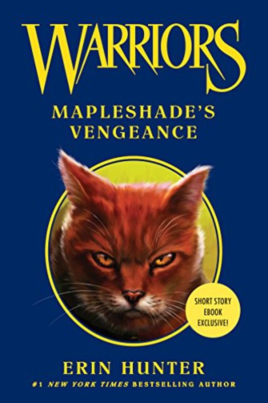 Book cover for "Mapleshade's Vengeance" by Erin Hunter