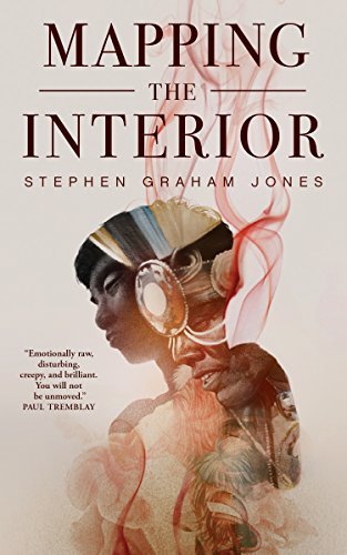 Book cover for "Mapping the Interior" by Stephen Graham Jones