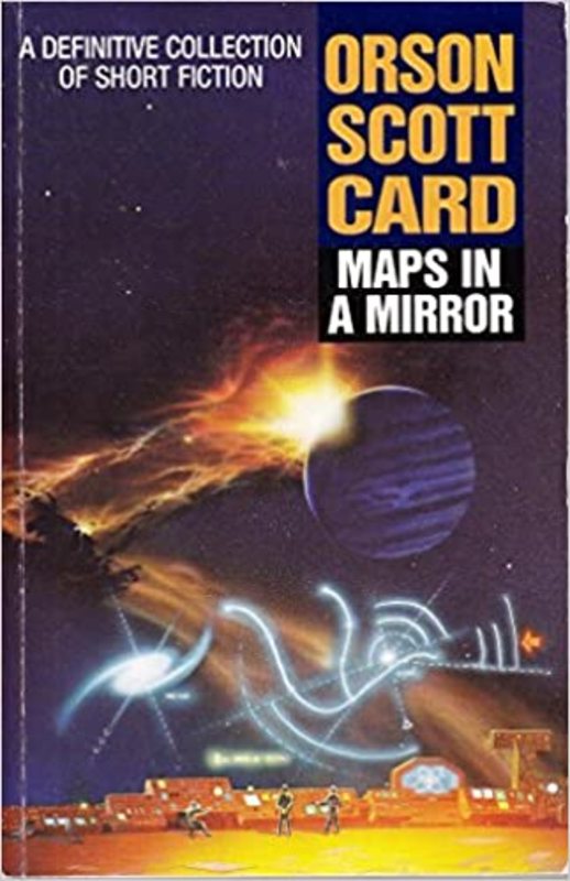 Book cover for "Maps In A Mirror" by Orson Scott Card