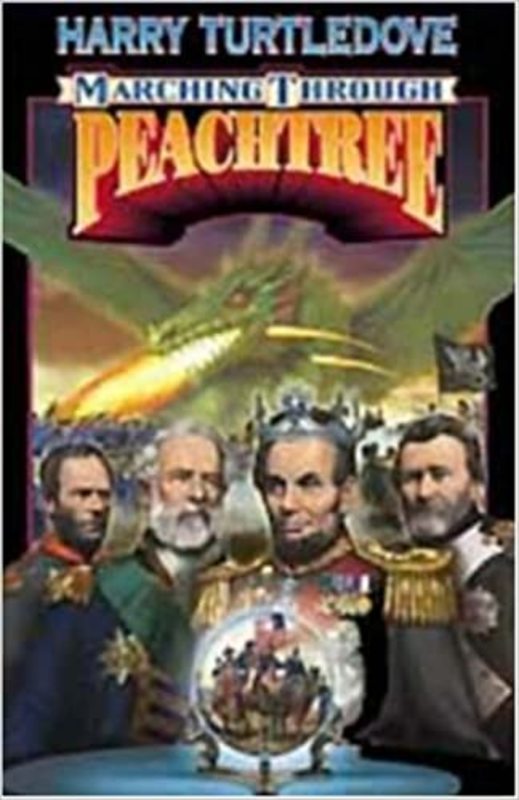 Book cover for "Marching Through Peachtree" by Harry Turtledove
