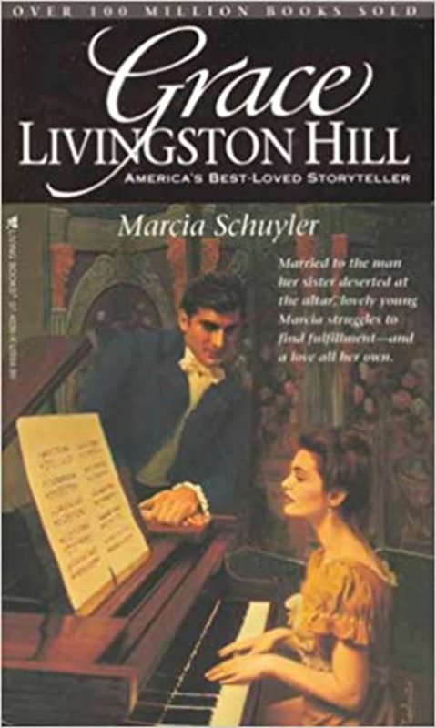 Book cover for "Marcia Schuyler" by Grace Livingston Hill