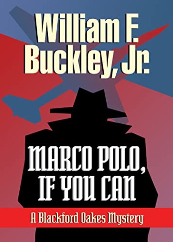 Book cover for "Marco Polo, If You Can" by William F Buckley Jr