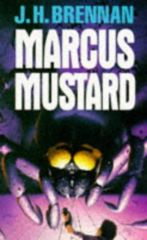 Book cover for "Marcus Mustard" by JH Brennan