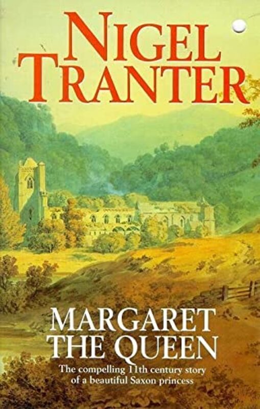 Book cover for "Margaret the Queen" by Nigel Tranter