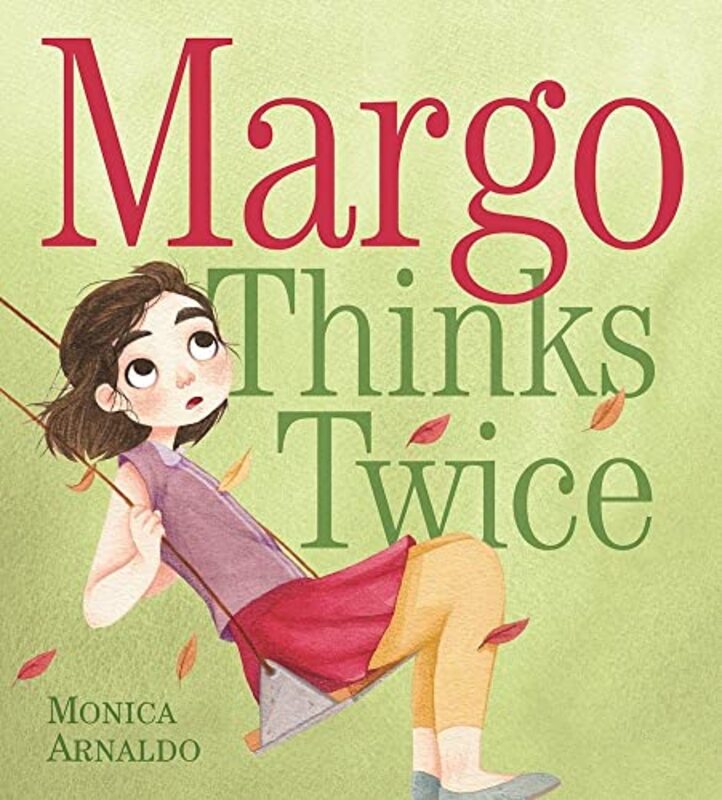 Book cover for "Margo Thinks Twice" by Monica Arnaldo