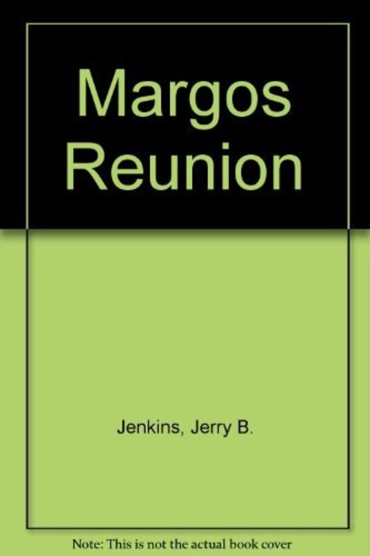 Book cover for "Margo's Reunion" by Jerry B Jenkins