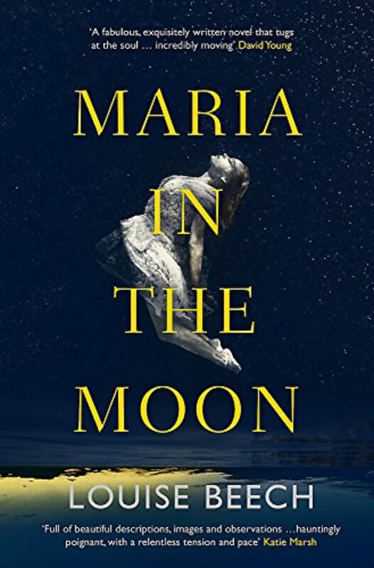 Book cover for "Maria in the Moon" by Louise Beech