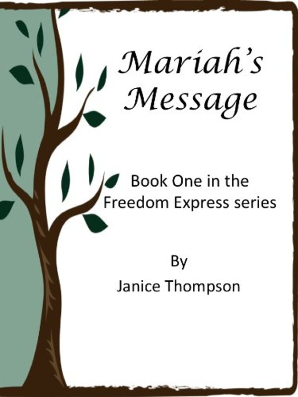 Book cover for "Mariah's Message" by Janice Thompson