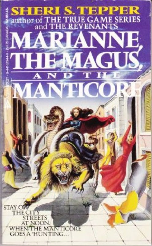 Book cover for "Marianne, the Magus, and the Manticore" by Sheri S Tepper