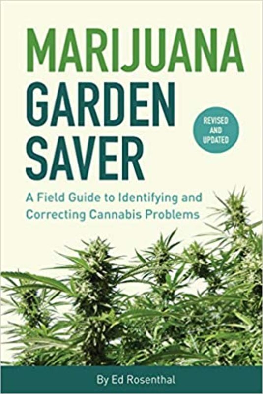 Book cover for "Marijuana Garden Saver" by Ed Rosenthal