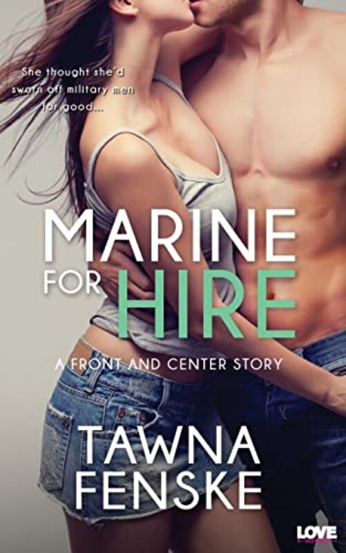Book cover for "Marine for Hire" by Tawna Fenske