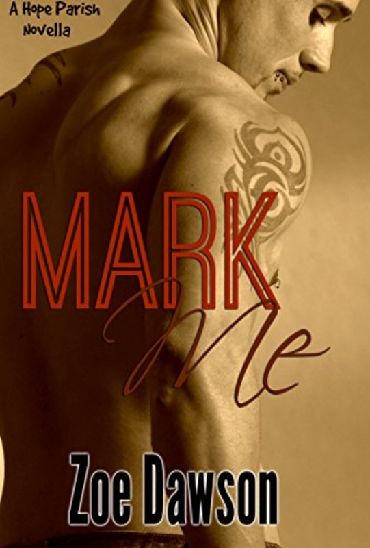 Book cover for "Mark Me" by Zoe Dawson