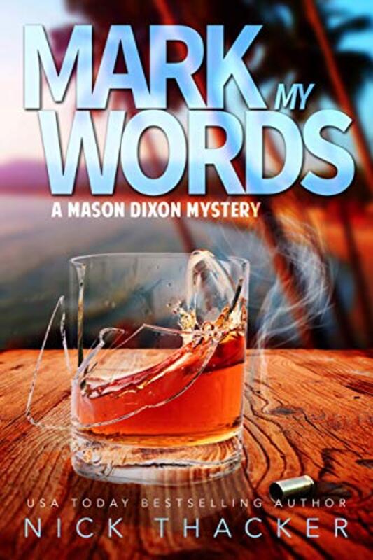 Book cover for "Mark My Words" by Nick Thacker