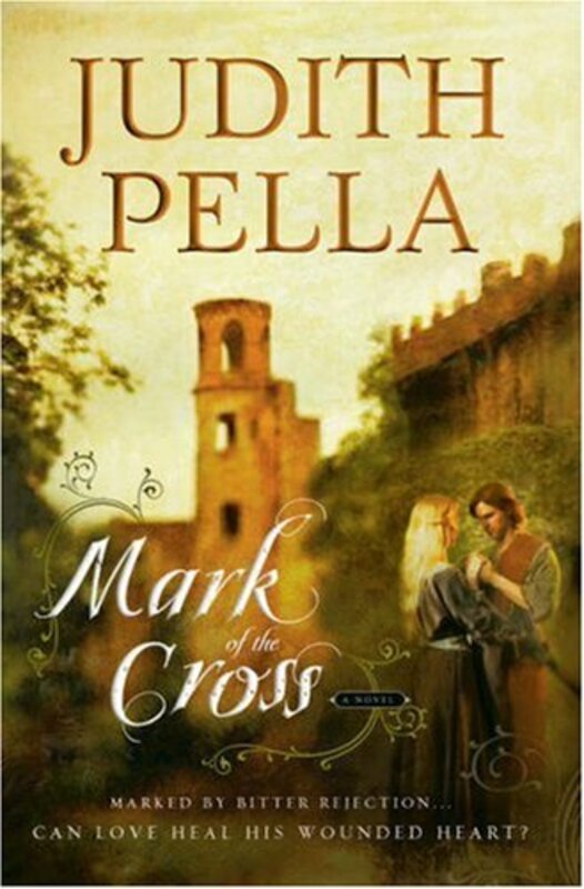 Book cover for "Mark of the Cross" by Judith Pella