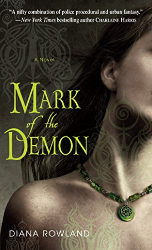 Book cover for "Mark of the Demon" by Diana Rowland