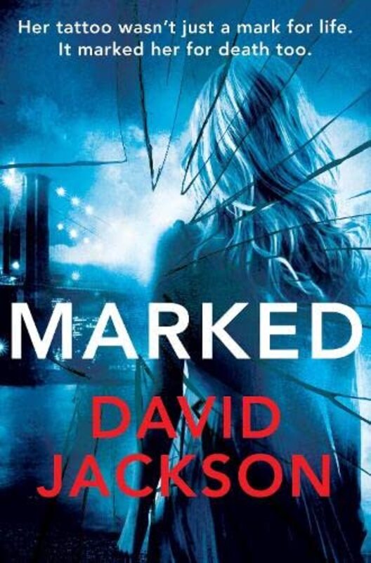 Book cover for "Marked" by David Jackson