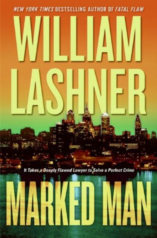 Book cover for "Marked Man" by William Lashner
