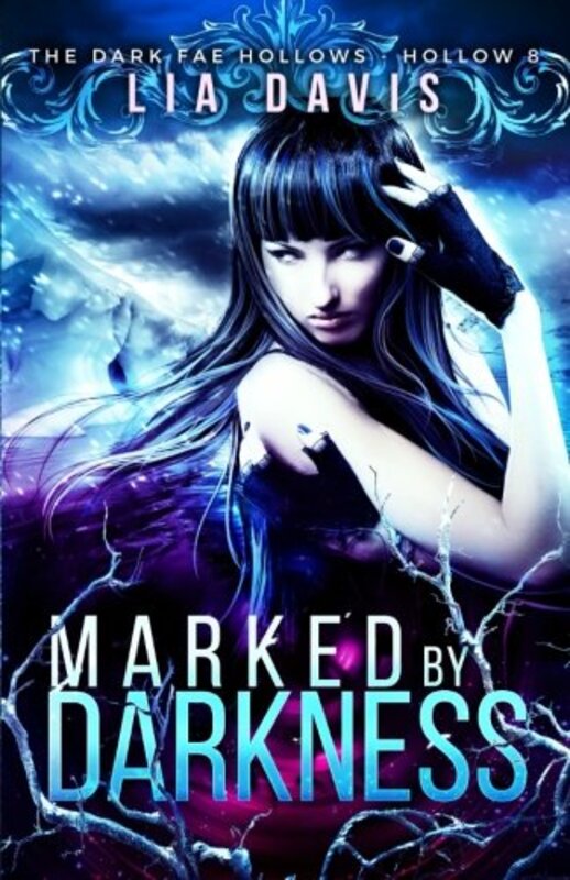 Book cover for "Marked by Darkness" by Lia Davis