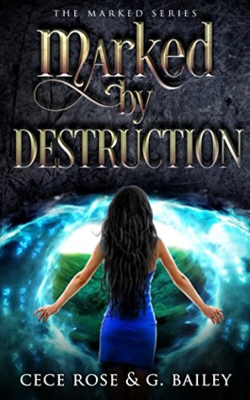Book cover for "Marked by Destruction" by G Bailey