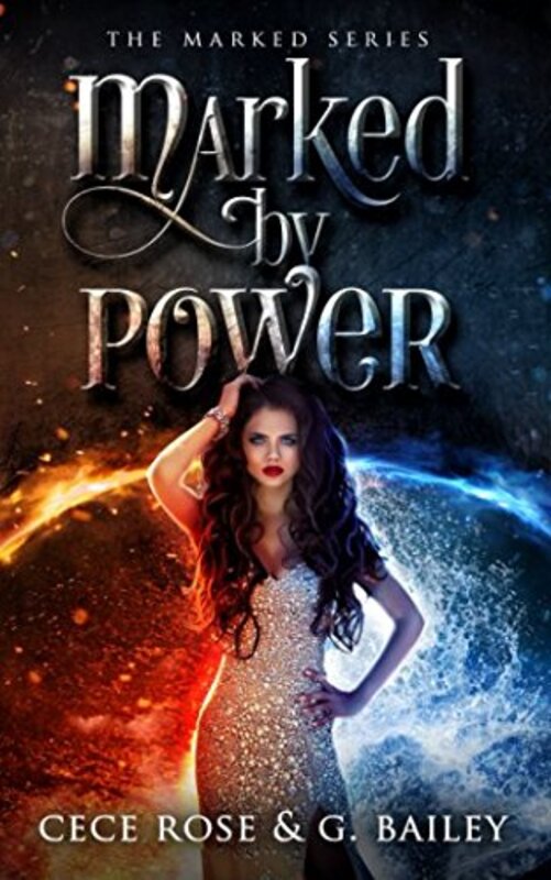 Book cover for "Marked by Power" by G Bailey