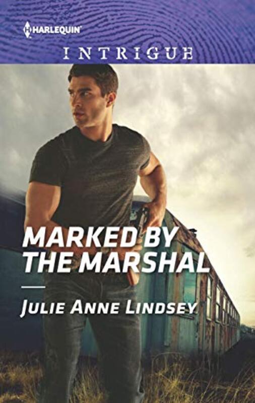Book cover for "Marked by the Marshal" by Julie Anne Lindsey