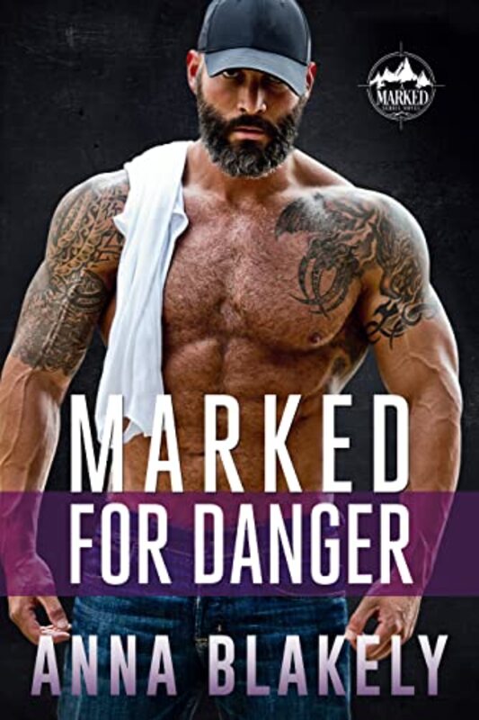 Book cover for "Marked for Danger" by Anna Blakely