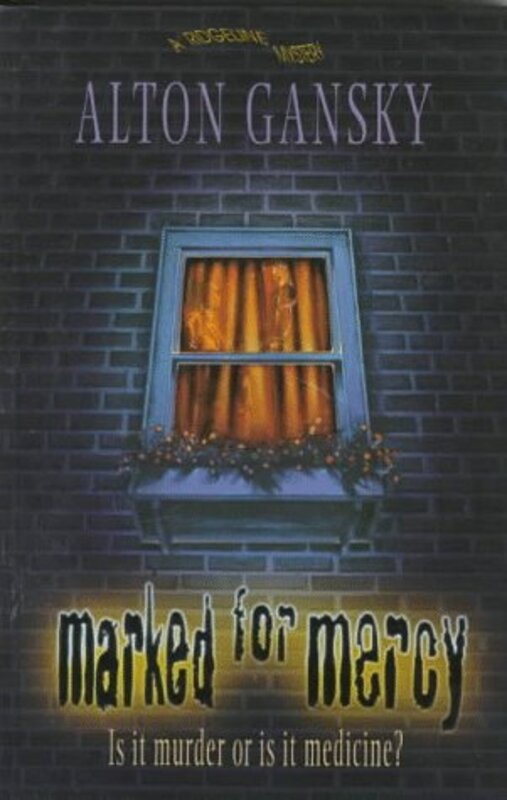 Book cover for "Marked for Mercy" by Alton Gansky