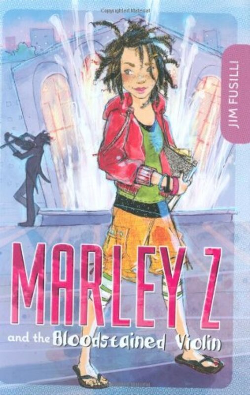 Book cover for "Marley Z and the Bloodstained Violin" by Jim Fusilli