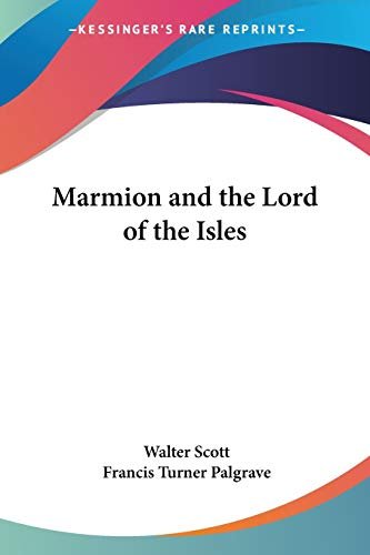 Book cover for "Marmion and the Lord of the Isles" by Sir Walter Scott