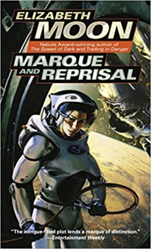 Book cover for "Marque and Reprisal / Moving Target" by Elizabeth Moon