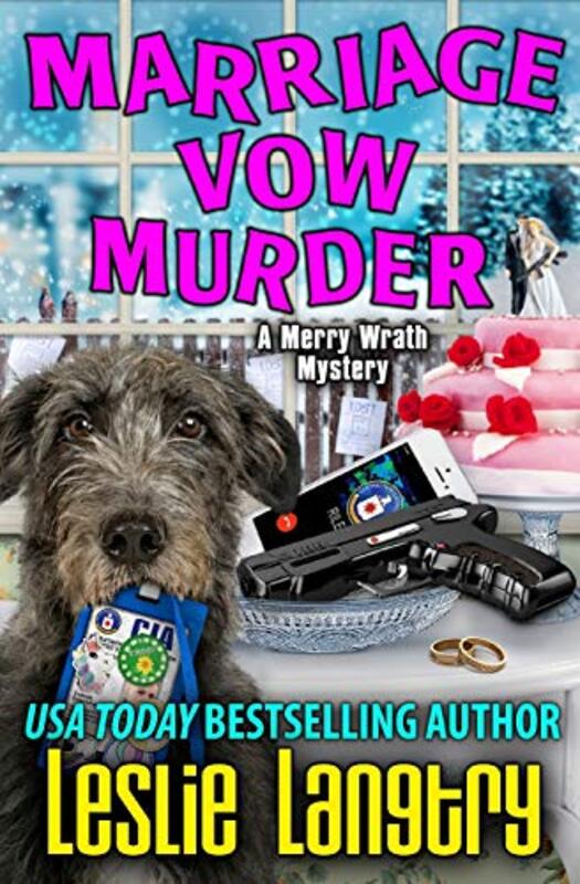 Book cover for "Marriage Vow Murder" by Leslie Langtry