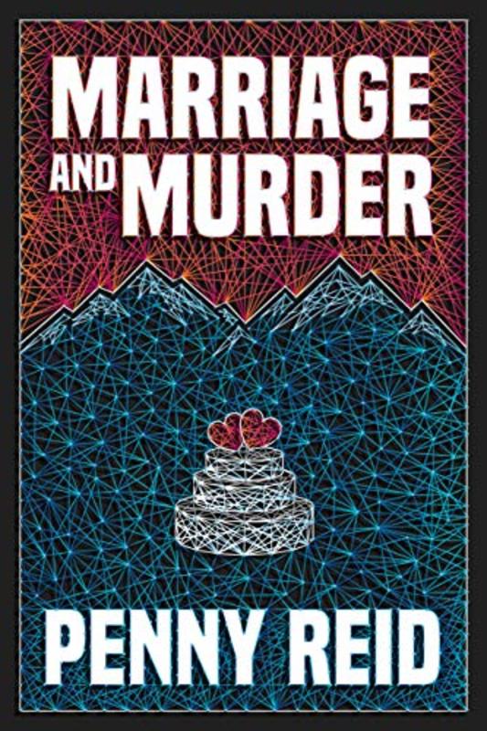 Book cover for "Marriage and Murder" by Penny Reid