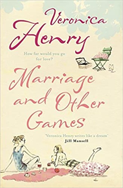 Book cover for "Marriage and other Games" by Veronica Henry