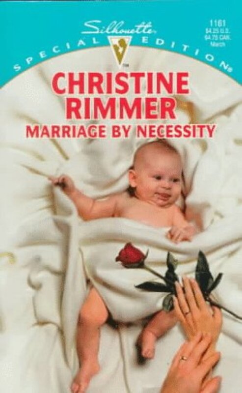 Book cover for "Marriage by Necessity" by Christine Rimmer