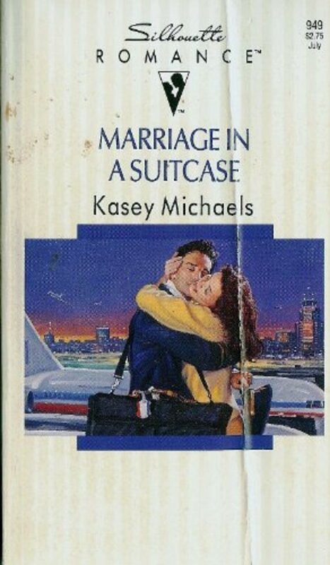Book cover for "Marriage in a Suitcase" by Kasey Michaels
